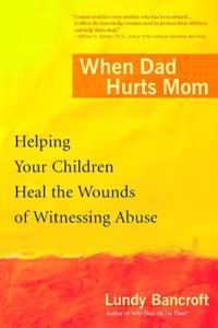When Dad Hurts Mom